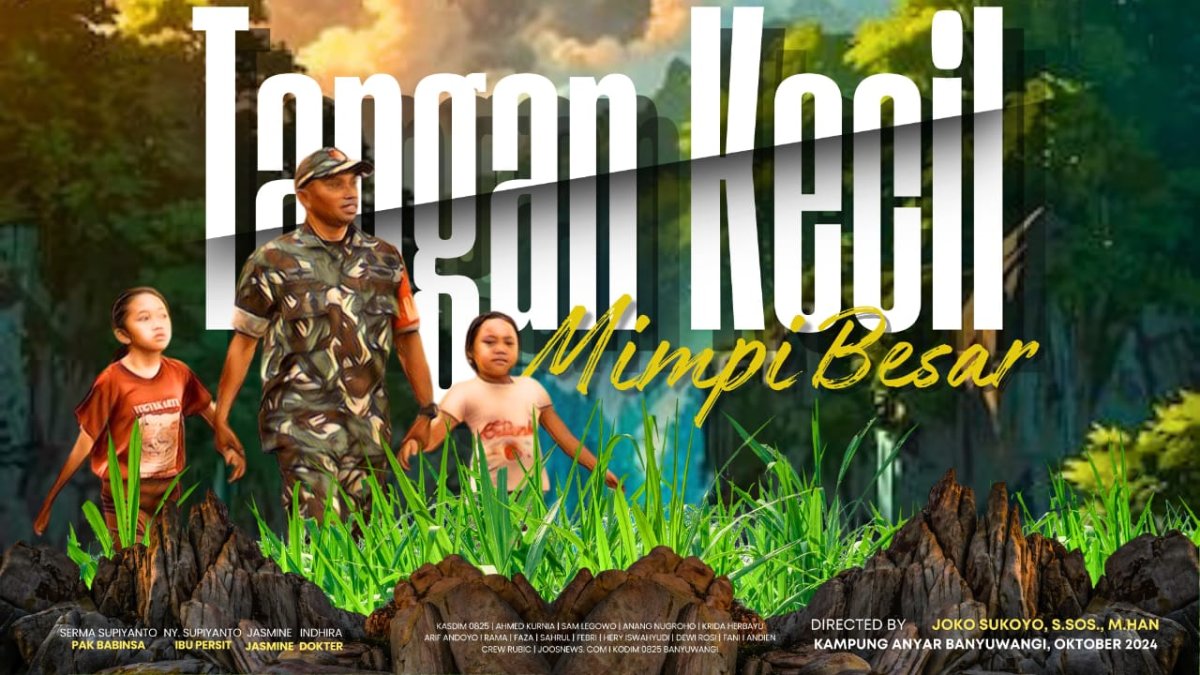Film Tangan Kecil Mimpi Besar, Ceritakan Kisah Inspiratif TNI dan Masyarakat