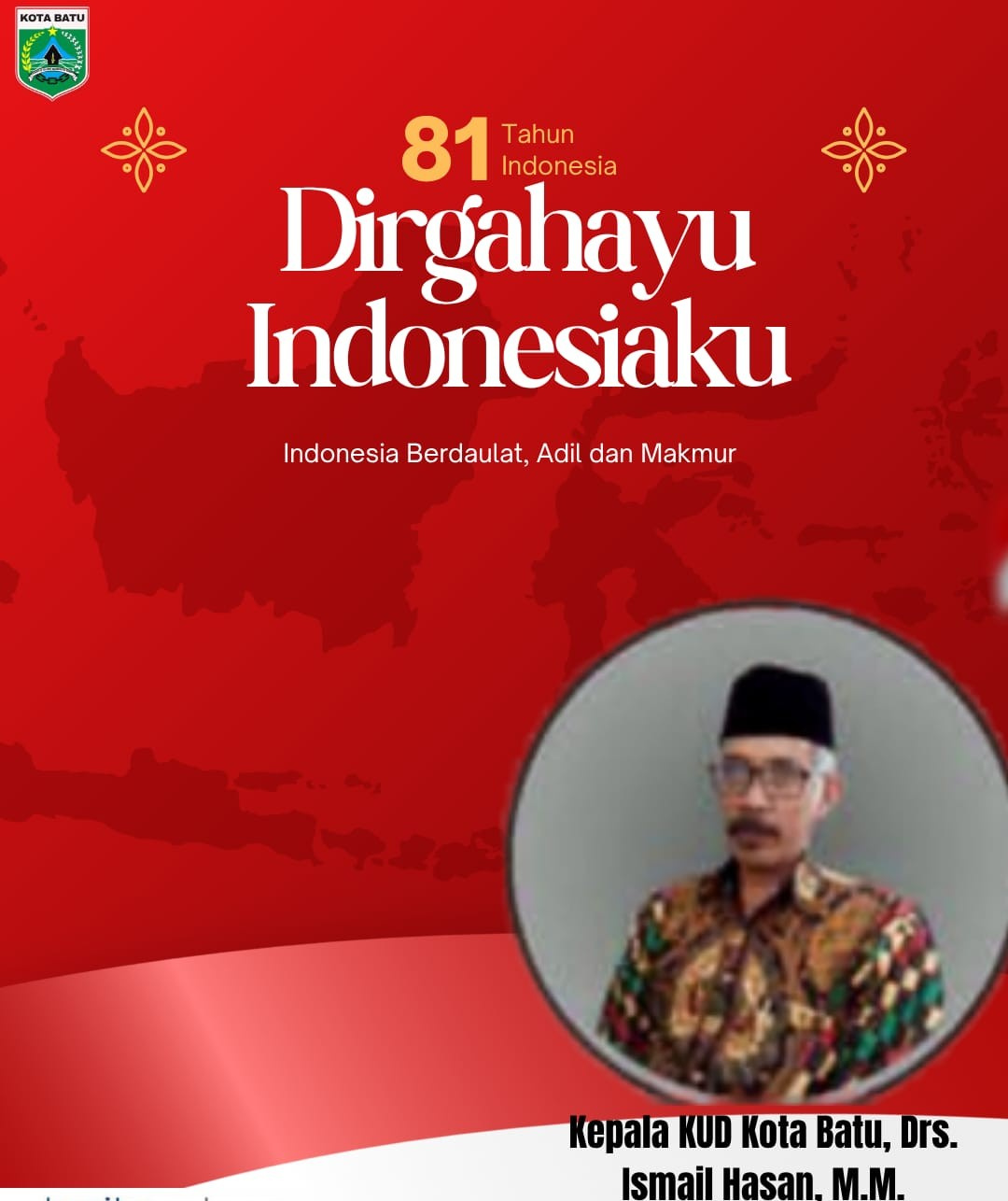 Dirgahayu Kemerdekaan Republik Indonesia ke-81